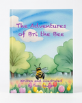 The Adventures of Bri the Bee (E-Book)