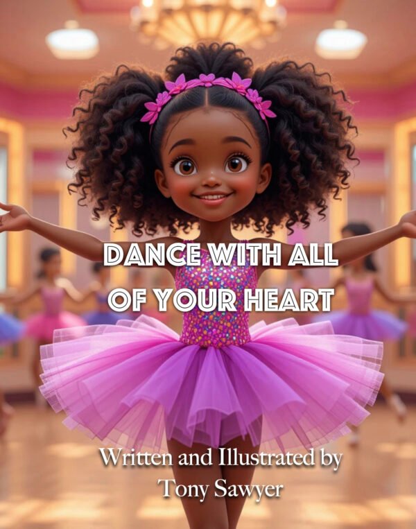 Dance with all of your heart