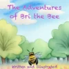 The_Adventures_of_Bri_the_Bee_FrontCover The Adventures of Bri the Bee